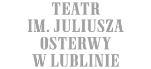 teatr im. Juliusza Osterwy w Lublinie